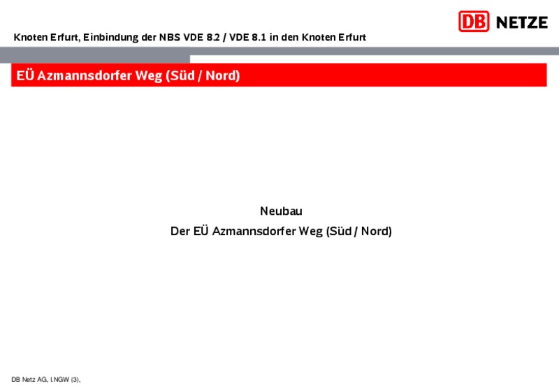 Präsentation 30.06.2017: Der EÜ Azmannsdorfer Weg (Süd/Nord)